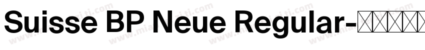 Suisse BP Neue Regular字体转换